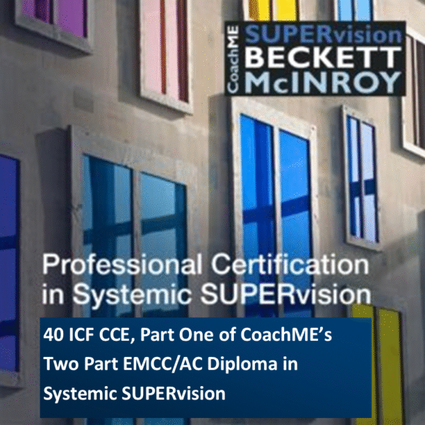 CoachME© Professional Certificate in Systemic SUPERvision