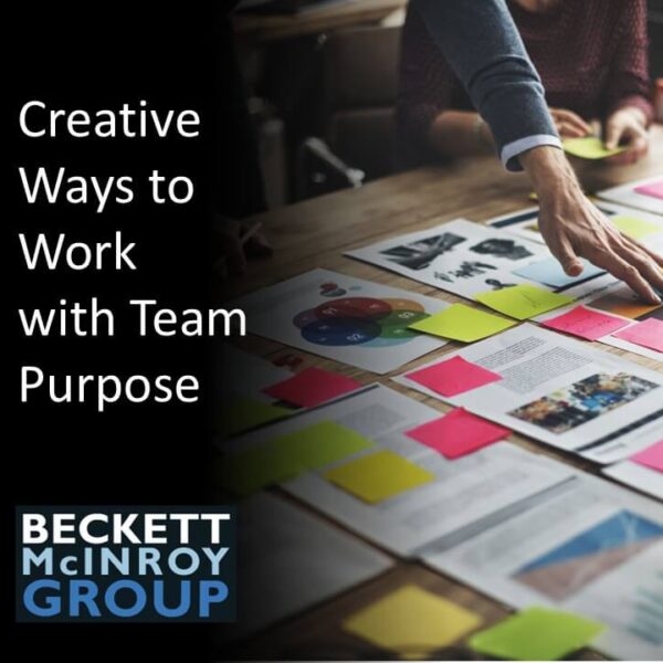 Creative Ways to Work with Team Purpose